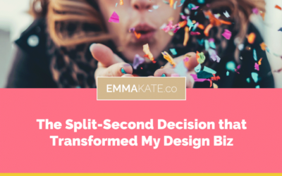 The split-second decision that transformed my design biz