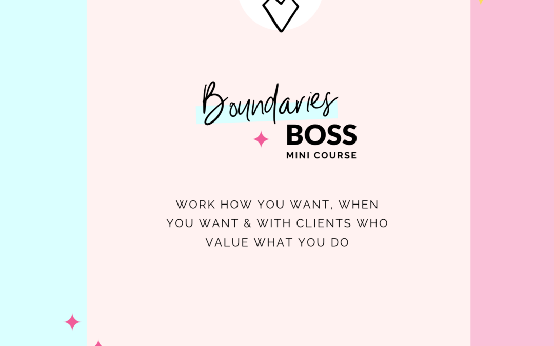 Boundaries Boss *Mini Course*